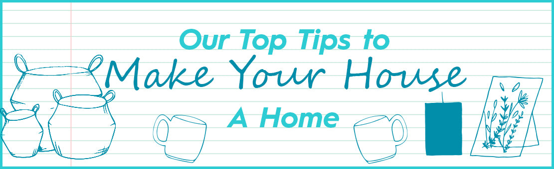 Make your house a home