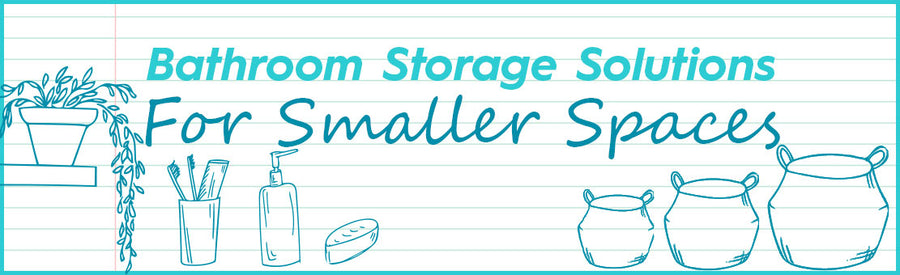 Bathroom storage solutions
