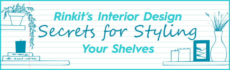 Secrets for styling your shelves